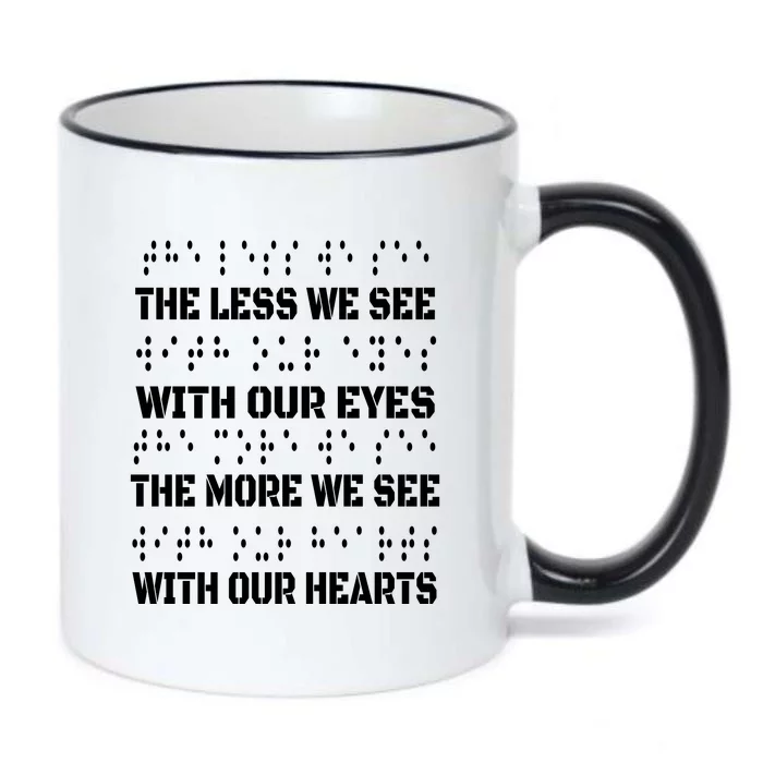 Funny Braille The Less We See With Our Eyes Black Color Changing Mug