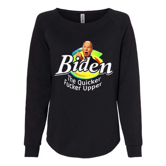 Funny Biden The Quicker FEr Upper Womens California Wash Sweatshirt