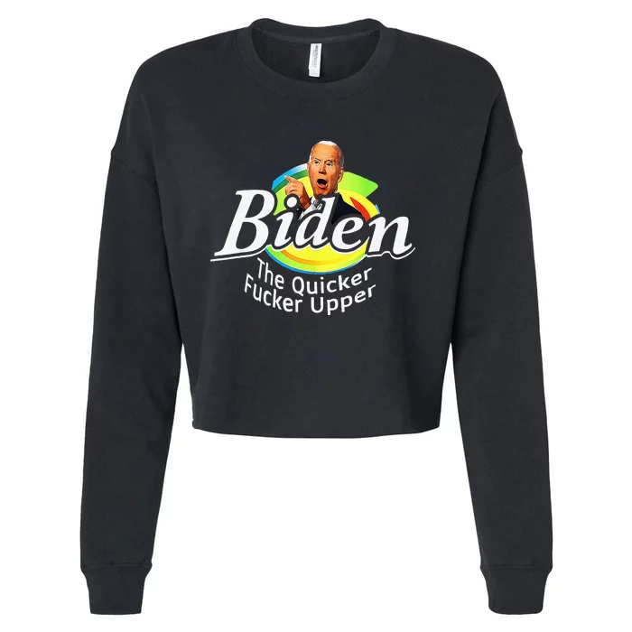 Funny Biden The Quicker FEr Upper Cropped Pullover Crew