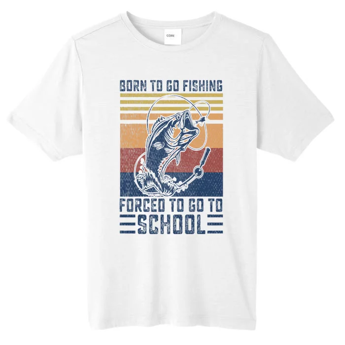 Funny Born To Go Fishing Bass Fish Fisherman ChromaSoft Performance T-Shirt