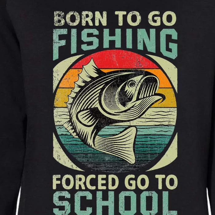 Funny Born To Go Fishing Gift Bass Fish Fisherman Womens California Wash Sweatshirt