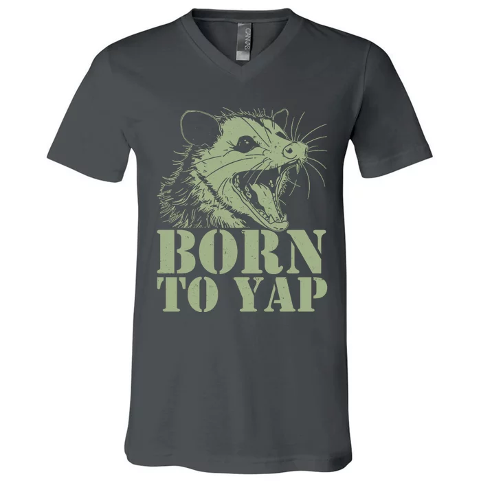 Funny Born To Yap Opossum V-Neck T-Shirt