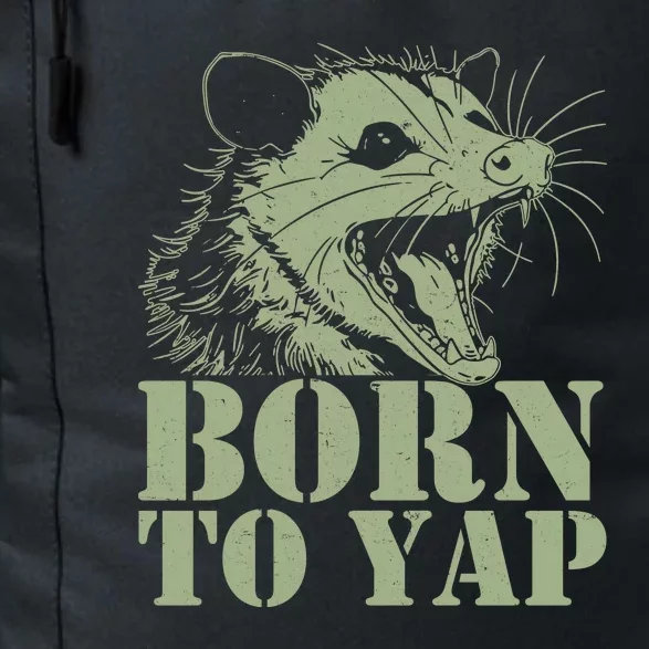 Funny Born To Yap Opossum Daily Commute Backpack