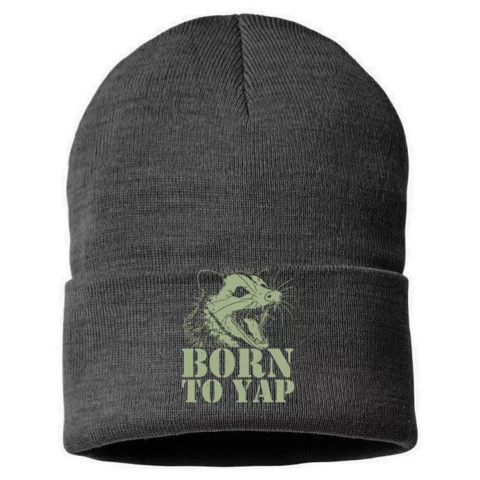 Funny Born To Yap Opossum Sustainable Knit Beanie