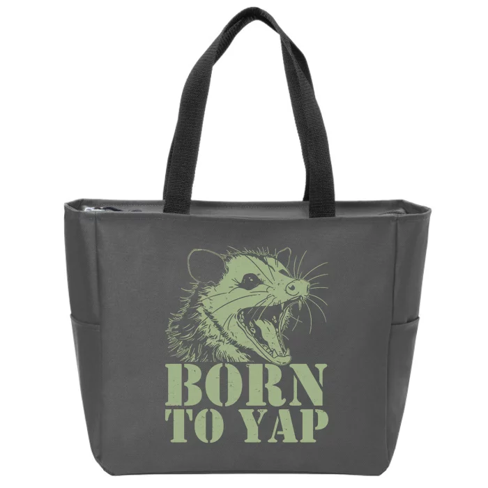 Funny Born To Yap Opossum Zip Tote Bag