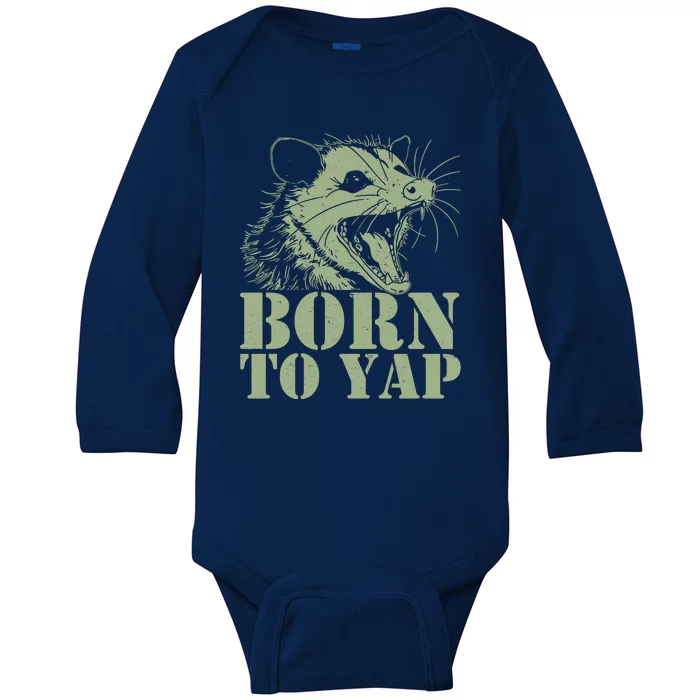 Funny Born To Yap Opossum Baby Long Sleeve Bodysuit