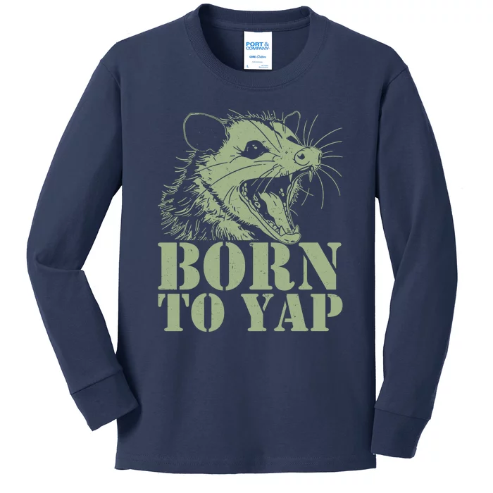 Funny Born To Yap Opossum Kids Long Sleeve Shirt