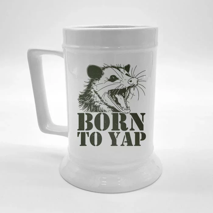 Funny Born To Yap Opossum Front & Back Beer Stein