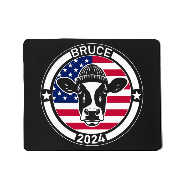 Funny Bruce The Cow Head Bruce For President 2024 Mousepad