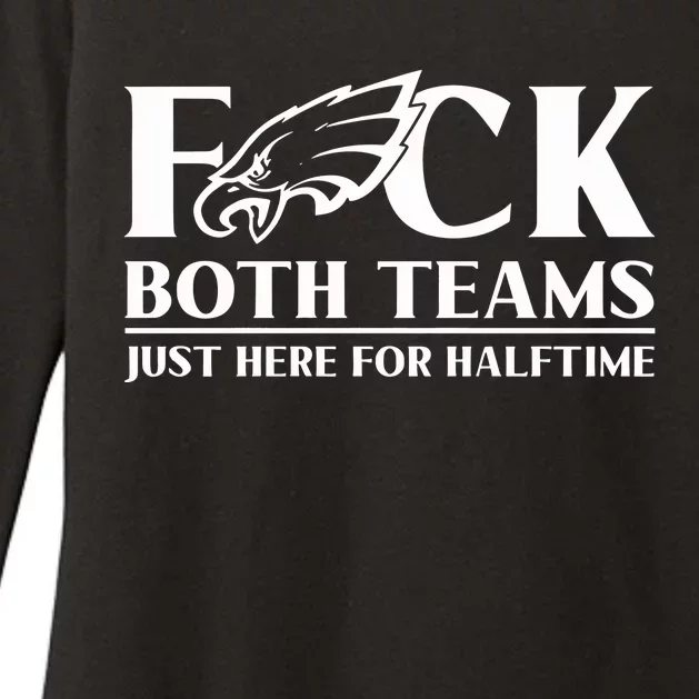 ‪Fuck Both Teams Just Here For Halftime‬ Womens CVC Long Sleeve Shirt