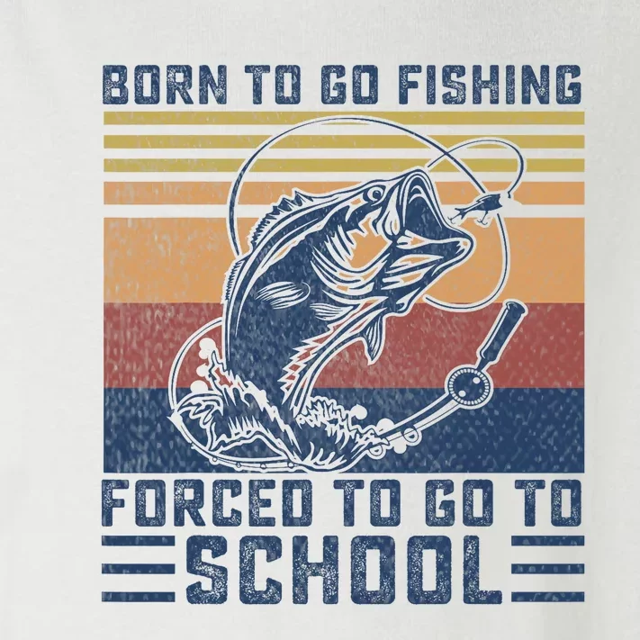 Funny Born To Go Fishing Bass Fish Fisherman Toddler Long Sleeve Shirt