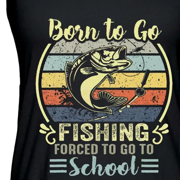 Funny Born To Go Fishing Bass Fish Fisherman Ladies Essential Flowy Tank