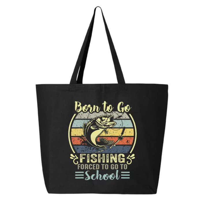 Funny Born To Go Fishing Bass Fish Fisherman 25L Jumbo Tote