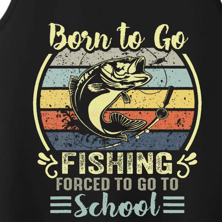 Funny Born To Go Fishing Bass Fish Fisherman Performance Tank