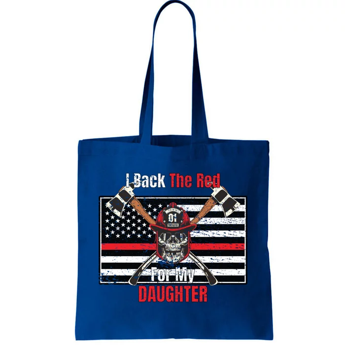 Firefighter Back The Red For My Daughter Gift Tote Bag