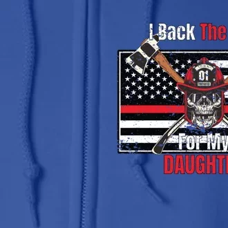 Firefighter Back The Red For My Daughter Gift Full Zip Hoodie