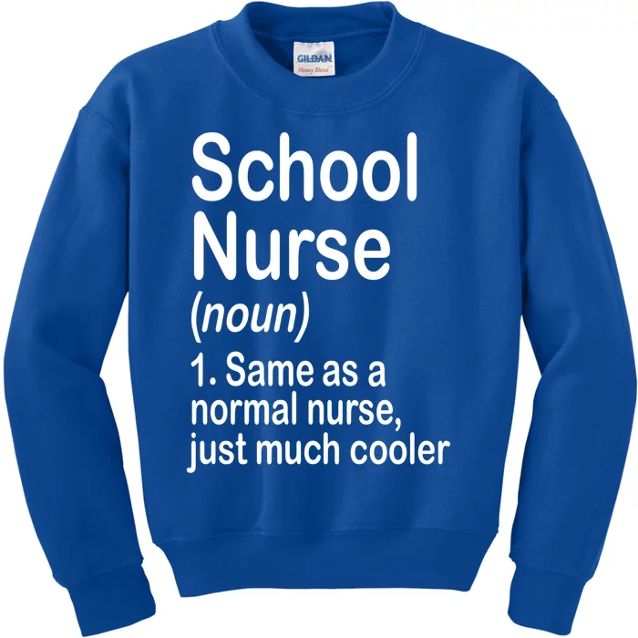 Funny Back To School First Day Nurse School Nurse Definition Gift Kids Sweatshirt