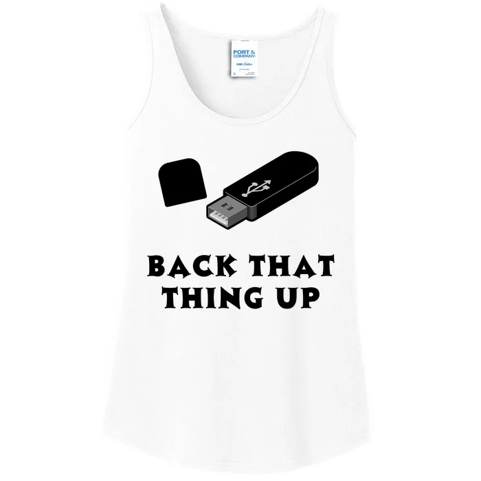 Funny BACK THAT THING UP Computer Nerd Ladies Essential Tank