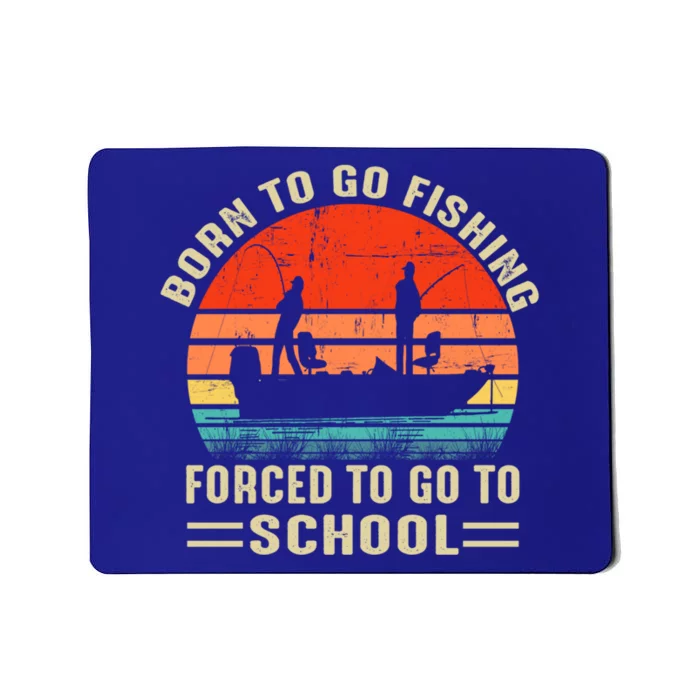 Funny Born To Go Fishing Bass Fish Fisher Gift Mousepad