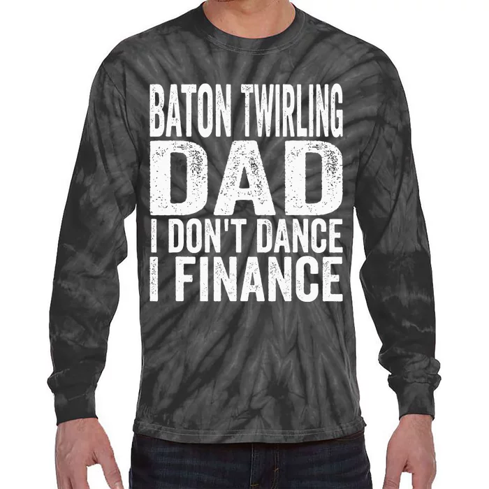 Funny Baton Twirling DAD Baton Twirling Tie-Dye Long Sleeve Shirt