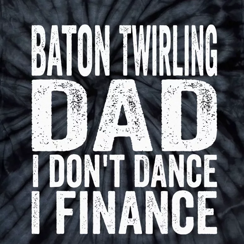 Funny Baton Twirling DAD Baton Twirling Tie-Dye T-Shirt