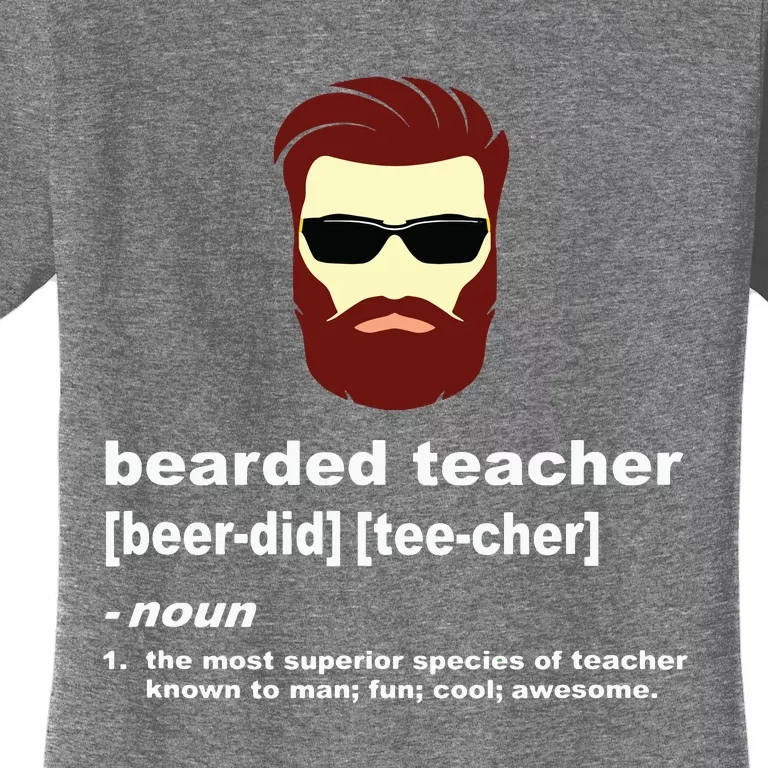 Funny Beard Teacher Teacher Appreciation Gift For Women's T-Shirt