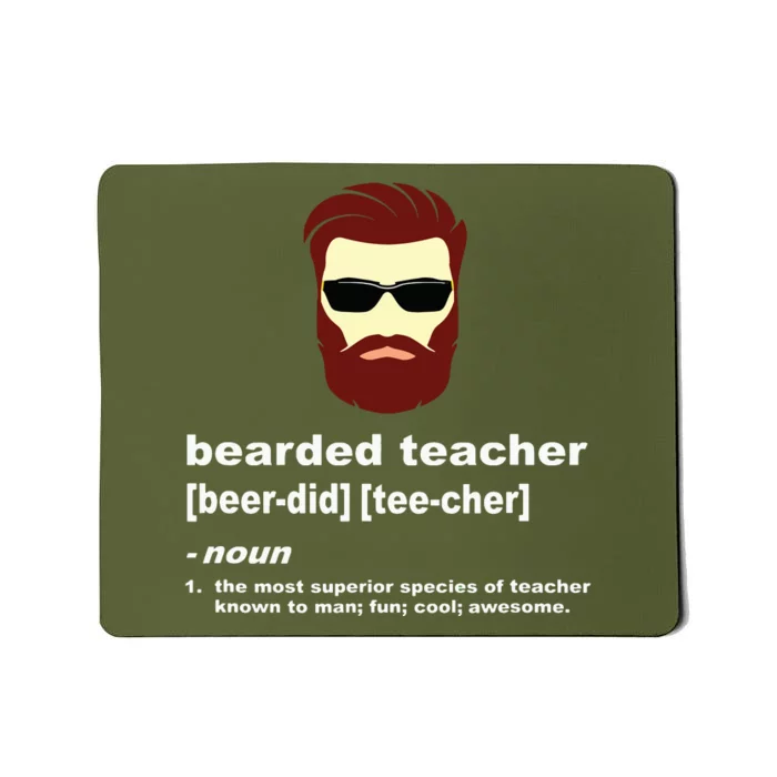 Funny Beard Teacher Teacher Appreciation Gift For Mousepad