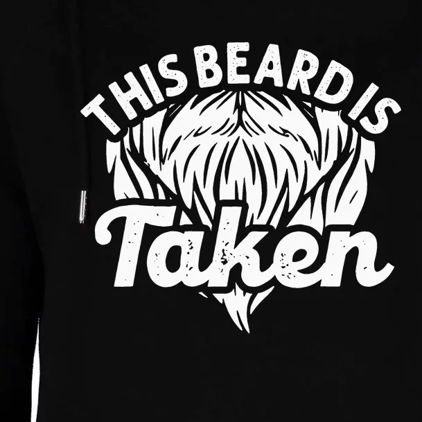 Funny Beard This Beard Is Taken For Bearded Hipster Womens Funnel Neck Pullover Hood