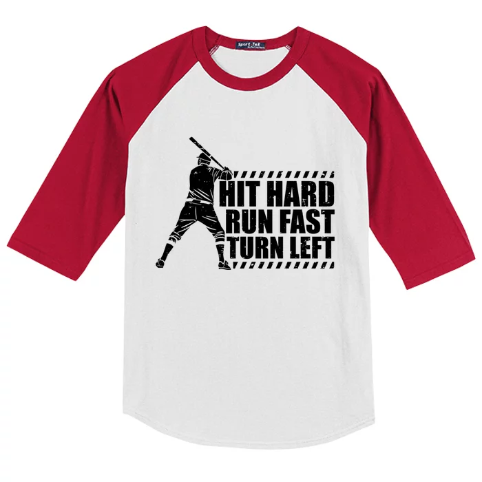 Funny Baseball Team Hit Hard Run Fast Turn Left Baseball Cool Gift Kids Colorblock Raglan Jersey