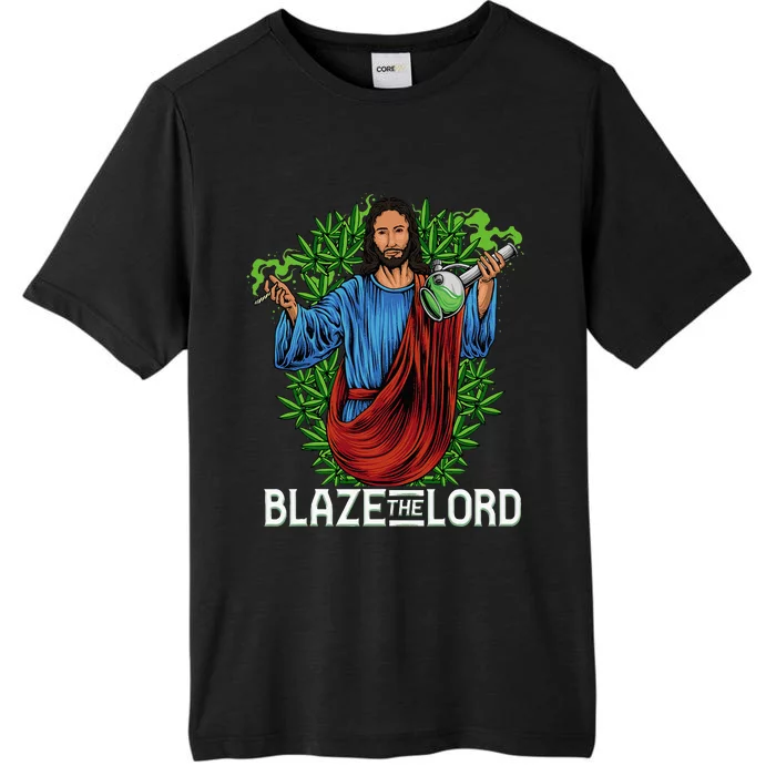 Funny Blaze The Lord High Stoned Jesus 420 Weed Lovers Gift ChromaSoft Performance T-Shirt