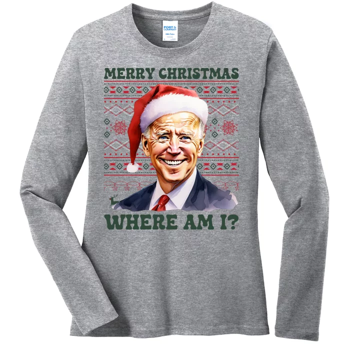 Funny Biden Ugly Christmas Sweater Where Am I Ladies Long Sleeve Shirt