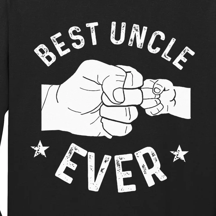 Funny Best Uncle Ever Fist Bump Tall Long Sleeve T-Shirt