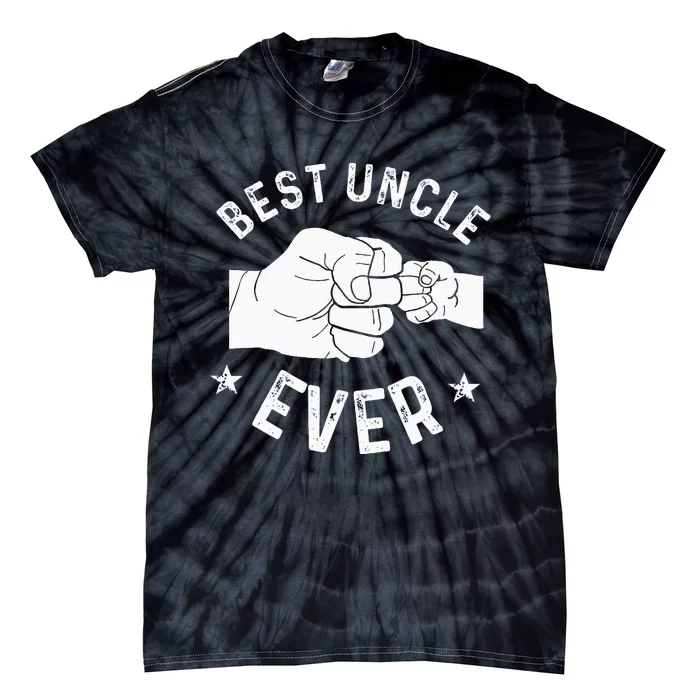 Funny Best Uncle Ever Fist Bump Tie-Dye T-Shirt