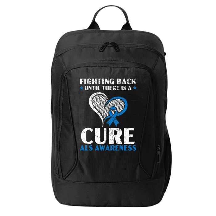 Fighting Back Until There Is A Cure ALS Awareness City Backpack