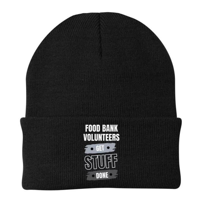 Food Bank Volunteers Get Stuff Done Volunteer Appreciation Knit Cap Winter Beanie