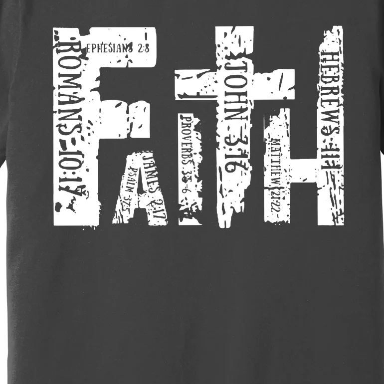 Faith Bible Verse Christian Quote Premium T-Shirt