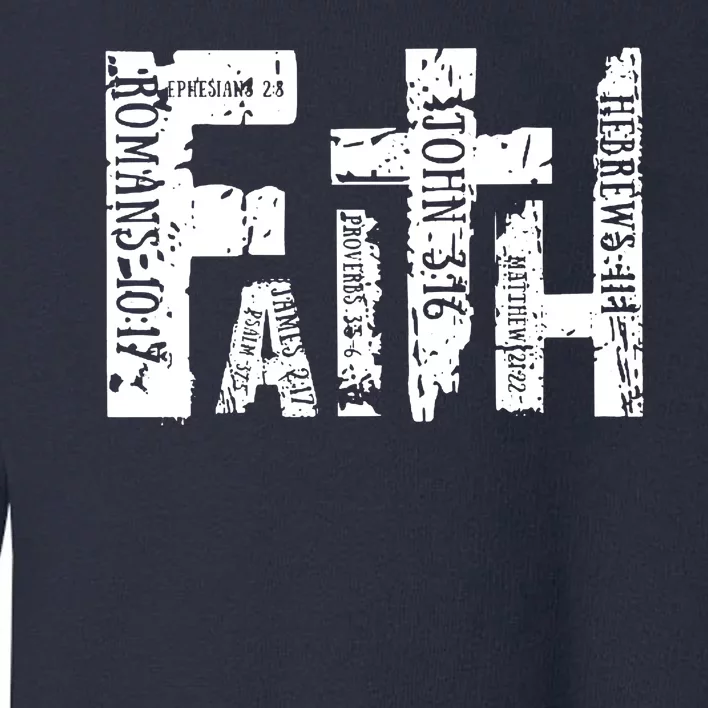 Faith Bible Verse Christian Quote Toddler Sweatshirt