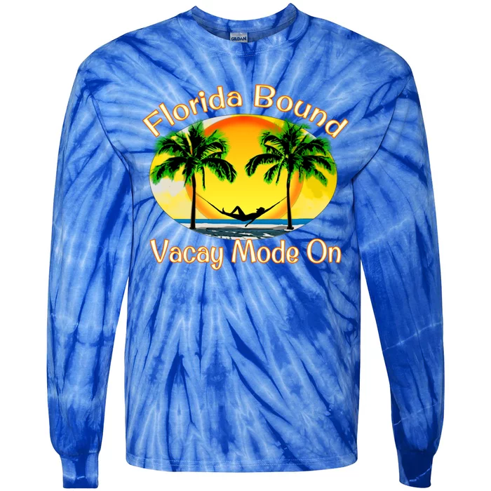 Florida Bound Vacay Mode On Funny Beach Summer Gift Tie-Dye Long Sleeve Shirt