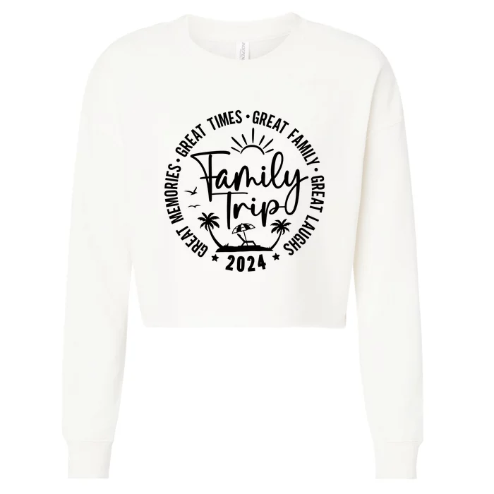 Family Beach Vacation 2024 Matching Cropped Pullover Crew