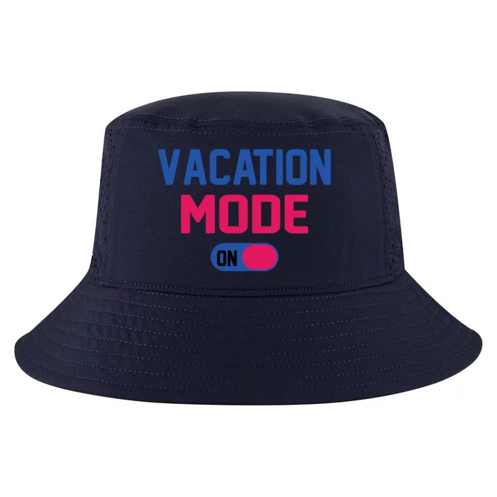 Funny Beach Vacation Mode On Vacation Mode Tropical Vacation Meaningful Gift Cool Comfort Performance Bucket Hat