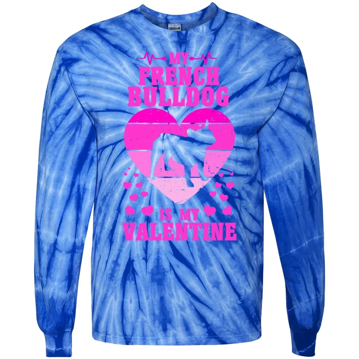 French Bulldog Valentines Day Dog Lover And Gift Tie-Dye Long Sleeve Shirt