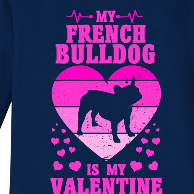 French Bulldog Valentines Day Dog Lover And Gift Baby Long Sleeve Bodysuit