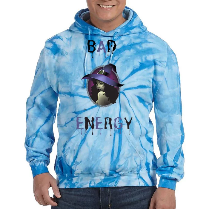 Funny Bad Witch Energy Cute Gift Tie Dye Hoodie