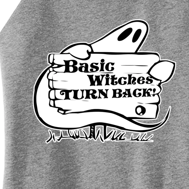 Funny Basic Witch Design Basic Witches Turn Back Gift Women’s Perfect Tri Rocker Tank