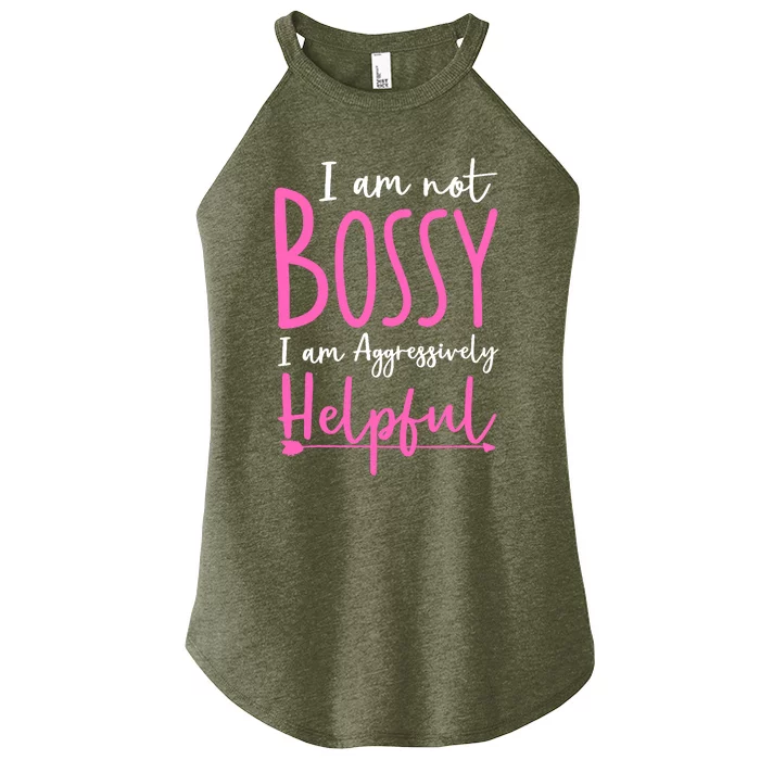 Funny Boss Woman - I'm Not Bossy I'm Aggressively Helpful Women’s Perfect Tri Rocker Tank