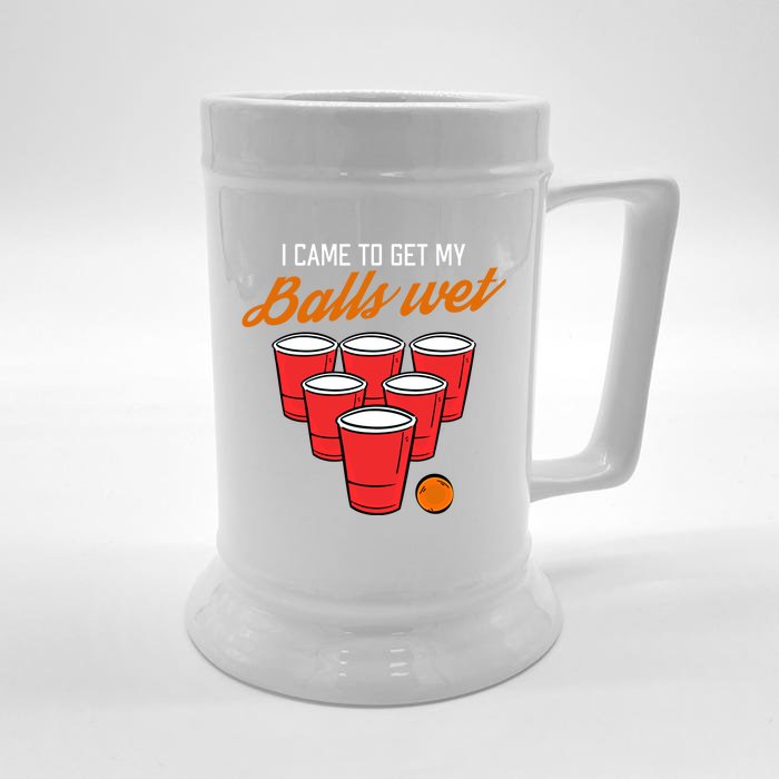 Funny Balls Wet Beer Pong Ing Frat Cool Gift Gift Front & Back Beer Stein