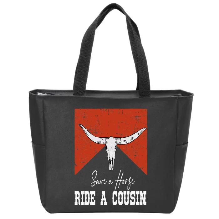 Funny Bull Western Save A Horse Ride A Cousin Zip Tote Bag