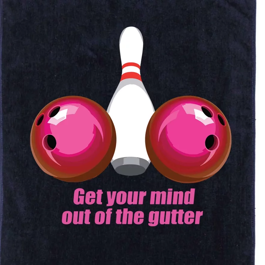 Funny Bowling Women Mind Out Of The Gutter Platinum Collection Golf Towel