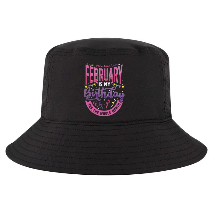 February Birthday Wo Funny February is my Birthday Cool Comfort Performance Bucket Hat