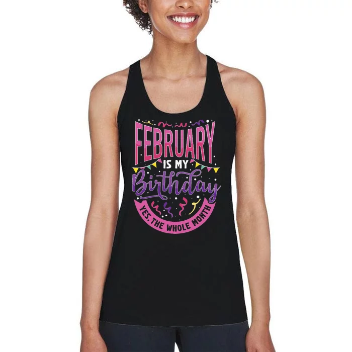 February Birthday Wo Funny February is my Birthday Women's Racerback Tank